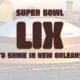 Super Bowl LIX to Shine in New Orleans